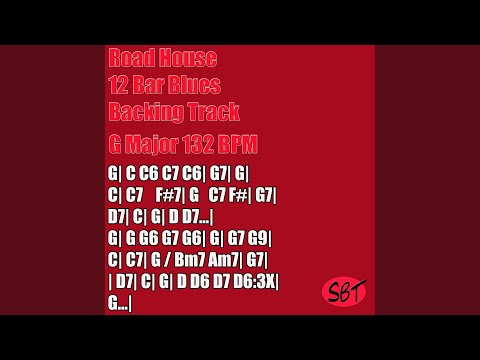 Roadhouse 12 Bar Blues Backing Track G Major 132 BPM