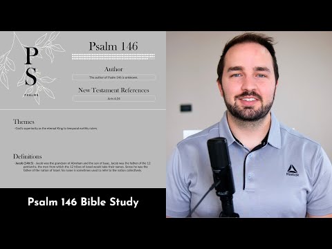 Psalm 146 Summary: 5 Minute Bible Study