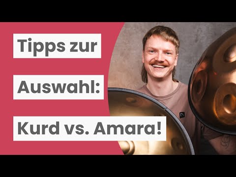 Kurd vs. Amara Handpan: Your ultimate guide for beginners!