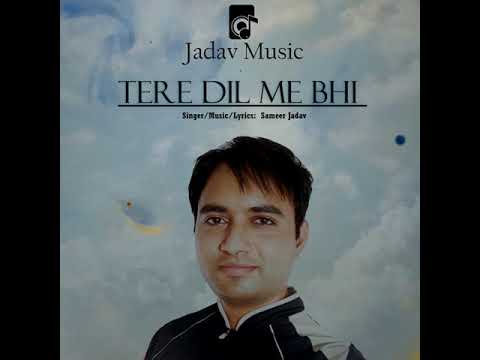 Sameer Jadav Tere Dil Me Bhi (Original Ghazal)