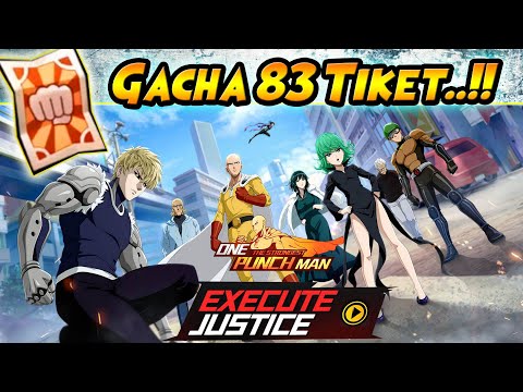GACHA 83 TICKET, BANJIR SR.. SSR nya?! 🔥 ONE PUNCH MAN: THE STRONGEST