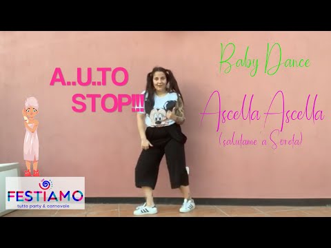 BABY DANCE - ASCELLA ASCELLA -SALUTAME 'A SORETA - KIDS DANCE - BALLI DI GRUPPO - MUSICA PER BIBMI