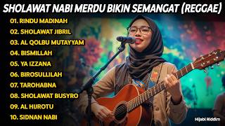 Download lagu SHOLAWAT NABI MERDU BIKIN SEMANGAT 🎵 REGGAE | RINDU MADINAH, SHOLAWAT JIBRIL | SHOLAWAT MERDU mp3