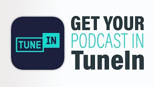 How to Submit Your Podcast to TuneIn + Amazon Alexa [Full Tutorial]
