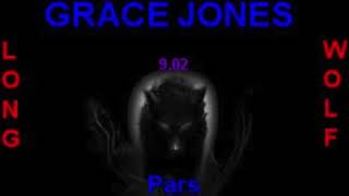 Grace Jones pars extended wolf
