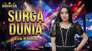 Download lagu MAHESA Music Live Music - EVA KHOLIQ - SURGA DUNIA mp3