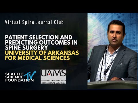 Patient Selections in Spine Surgery: University of Arkansas for Medical Sciences | Dr. Noojan Kazemi