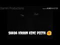 Khanjar Sad Whatsapp Status Damini Productions