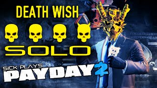 SOLO | PAYDAY 2 | Shadow Raid | Death Wish