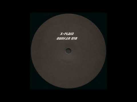 Bunker Records 018 - X-Plain - A1 - Psycho