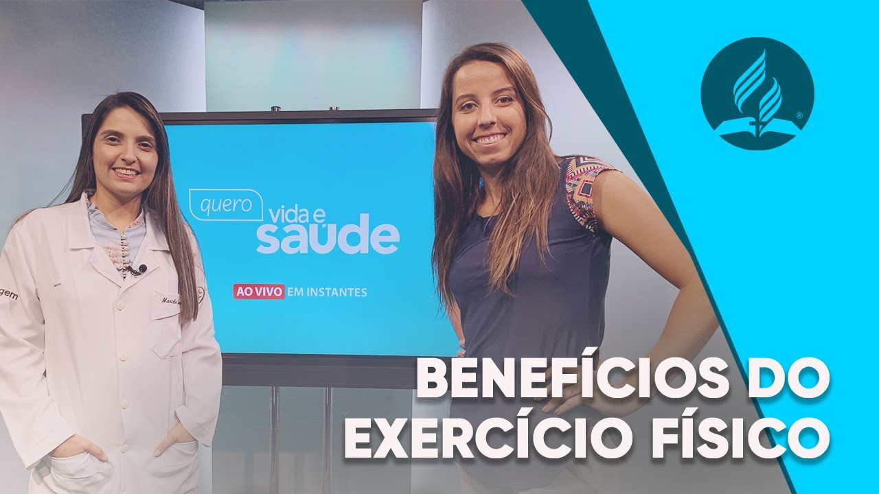 Quero Vida e Saúde - Benefícios do Exercício Físico