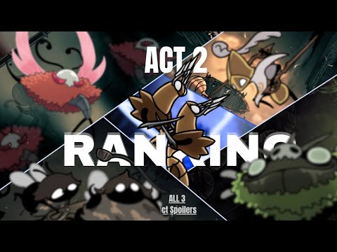 My Ranking of all Act 2 Silksong Bosses | Steel Soul