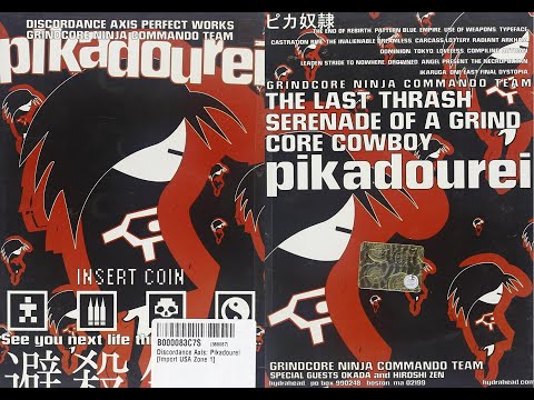 Discordance Axis – Pikadourei – Live Tokyo 2001