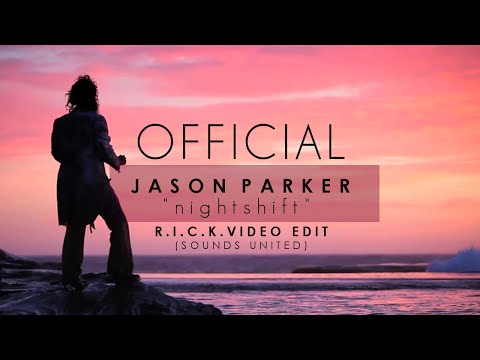Jason Parker feat. Johnny D - Nightshift (R.I.C.K. Video Edit) [Official Video HD]