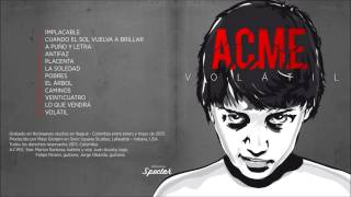 A.C.M.E. Volátil 2013 (Full album)