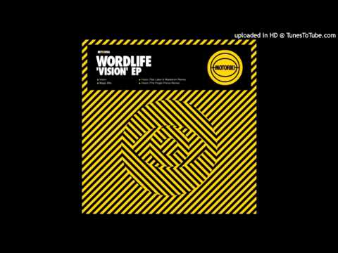 Wordlife - Vision (Original Mix)