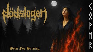 Dödslogen - Born For Burning (Bathory Cover)