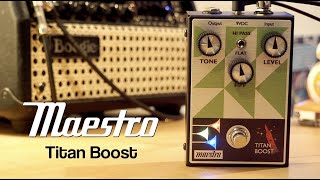 Maestro Titan Boost Pedal - What To Know & Where To Buy | Equipboard