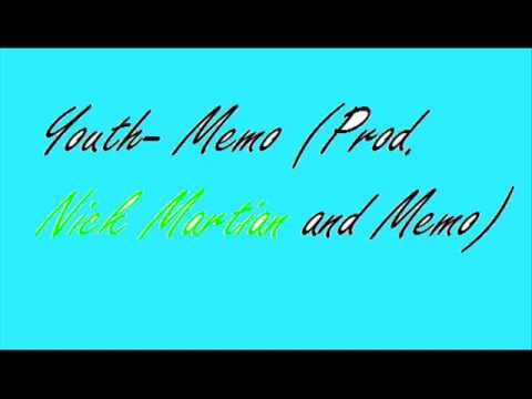 Youth- Memo  (Prod. Nick Barr and Memo)