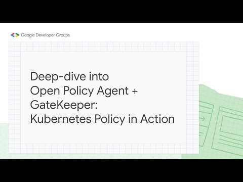 Open Policy Agent + GateKeeper: Kubernetes Policy in Action