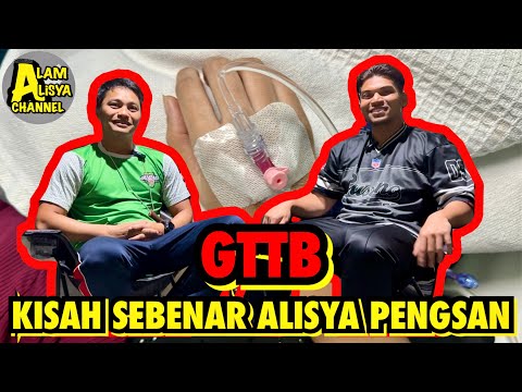 GTTB ALAM PON TAK TAHU APA YANG BERLAKU PADA ALISYA