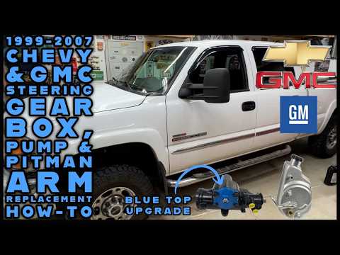 2001-07 GMC/Chevy Truck Steering Gear Box, Steering Pump, Pitman Arm Replacement How-To