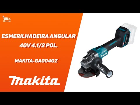 Esmerilhadeira Angular 40V 4.1/2 Pol. sem Bateria e Carregador MAKITA-GA004GZ - Video
