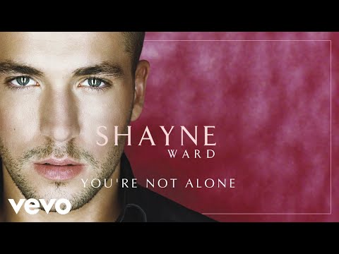 Shayne Ward - You're Not Alone (Official Audio)