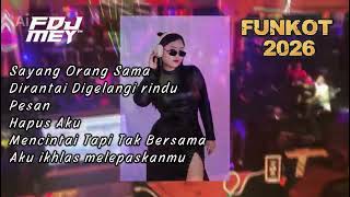 Download lagu Sayang Orang Sama Dugem Funkot 2026 Mixtape Nonstop [ FDJ MEY™️ ] mp3