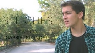 Stitches - Shawn Mendes (Cover by Gabriel Blondet)