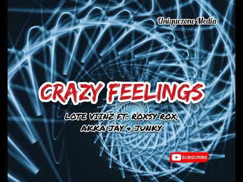 Lote Viinz Featuring Roxsy Rox, Akka Jay & Junky - Crazy Feelings (PNG Music 2021)