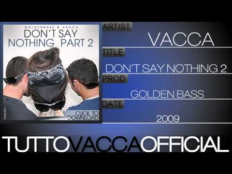 Vacca - DON'T SAY NOTHING vol. 2  (Mixtape 2009)