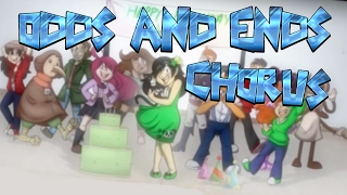 Odds &amp; Ends - English Chorus [HBD KATHY]