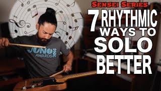 Using Rhythm to Play Better Guitar Solos