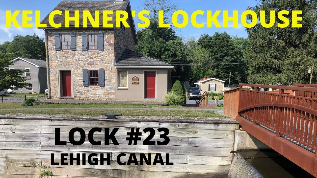 Kelchner's Lockhouse | Lock #23 | Lehigh Canal