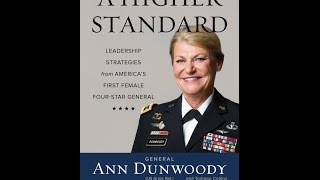 A Higher Standard: Leadership Strategies from America's First Female Four-Star General