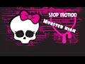 Stop motion | Monster high - Серия "Базовые" 