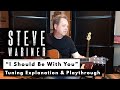 Steven Wariner - "I Should Be With You" Guitar Tuning Explanation and Playthrough