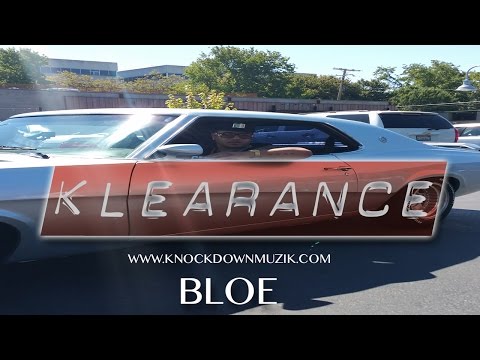 BLOE  - Klearance ft JG MadeUmLook & ValGlorious