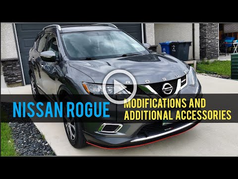 Nissan Rogue / X-Trail Modifications, Enhancements and Accessories