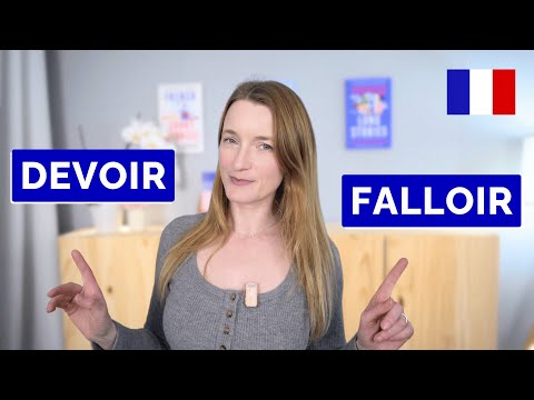 DEVOIR or FALLOIR? | When to Use Them in French?