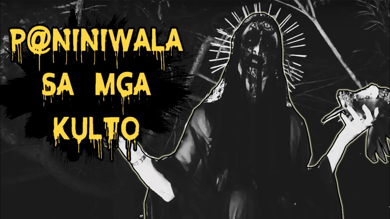 TUNAY NA KAHULUGAN NG KULTO II PAANO MALALAMAN KUNG ANG TAO AY ISANG KULTO ALAMIN