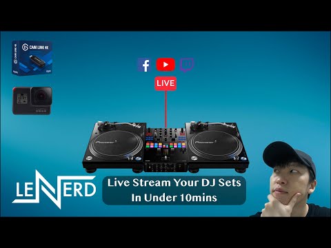 How To Live Stream DJ Sets (GoPro Hero 7, DSLR, etc w/ Streamlabs OBS & restream.io | LeNERD How To