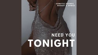 Need You Tonight