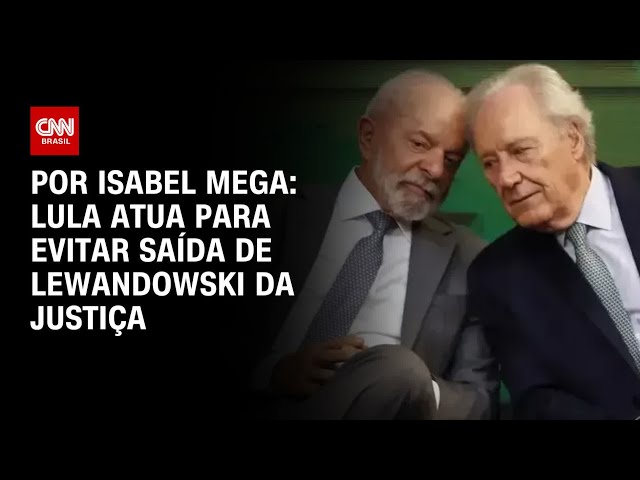 Lula atua para evitar saída de Lewandowski do Ministério da Justiça | AGORA CNN