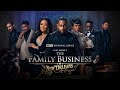 BET+ Original Series | The Family Business: New Orleans | Trailer