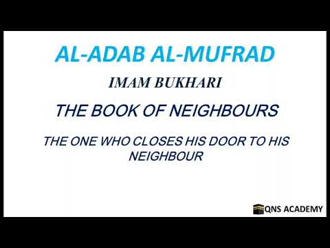 Adab Al Mufrad 6-6: The One Who Closes His Door To His Neighbour, Hadith 111 of 1322