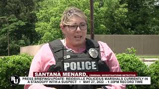 May 27, 2022 - Press Briefing / Update - Standoff in Reidsville, NC