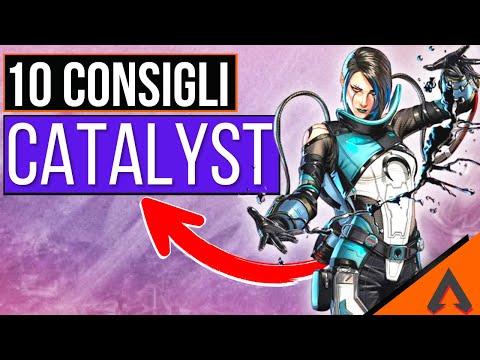 10 CONSIGLI per UTILIZZARE al MEGLIO CATALYST [ NUOVA LEGGENDA ] APEX LEGENDS SEASON 15