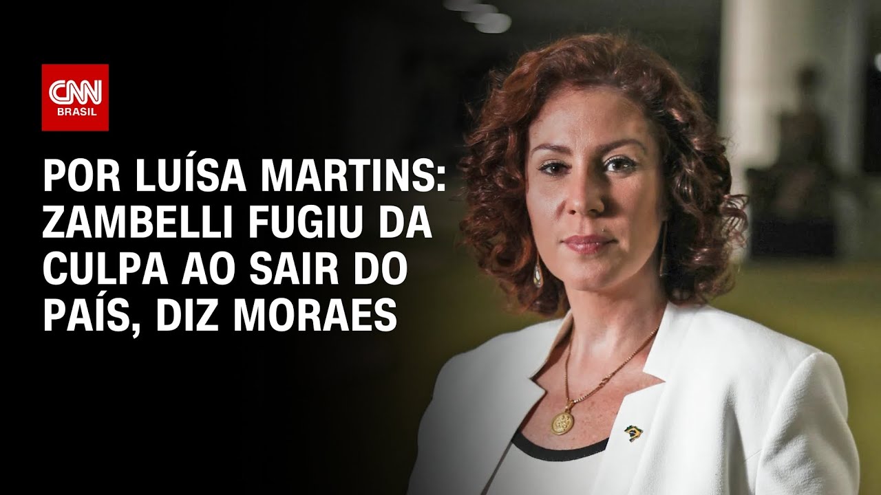 Moraes diz que Zambelli fugiu da culpa ao sair do país | BASTIDORES CNN